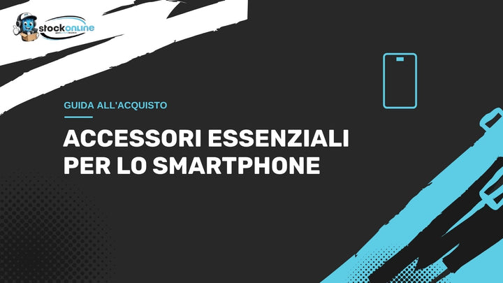 Accessori essenziali per un nuovo smartphone: caricatore, cover, pellicola e cavi