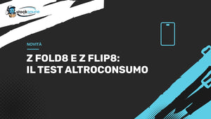 Galaxy Z Fold8 e Z Flip8 premiati da Altroconsumo: cosa dice il test